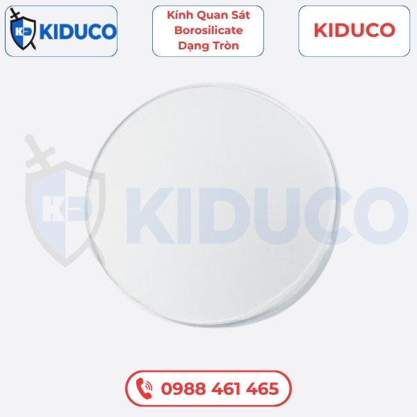 Kính Quan Sát Borosilicate Dạng Tròn Chịu Nhiệt Độ Cao